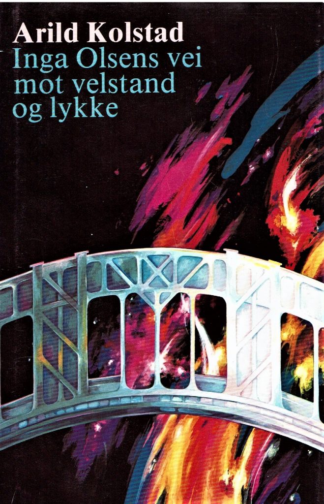 Omslag: Inga Olsens vei mot velstand og lykke