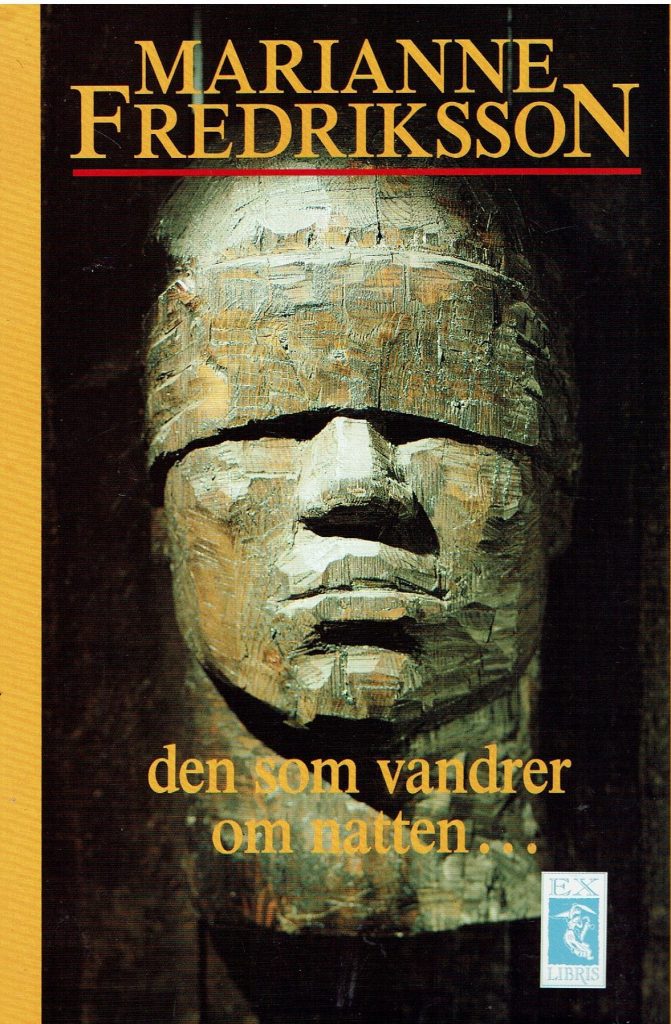 Omslag: den som vandrer om natten…..