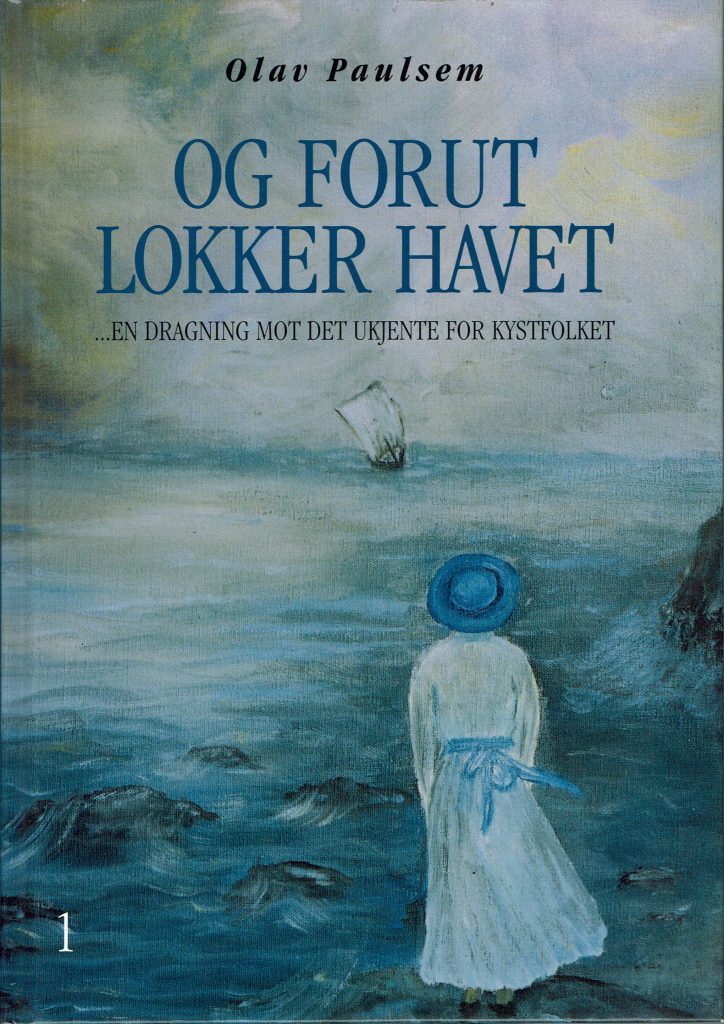 Omslag: Og forut lokker havet