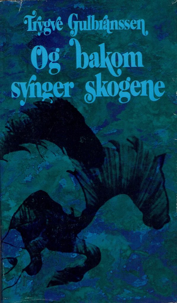 Omslag: Og bakom synger skogene
