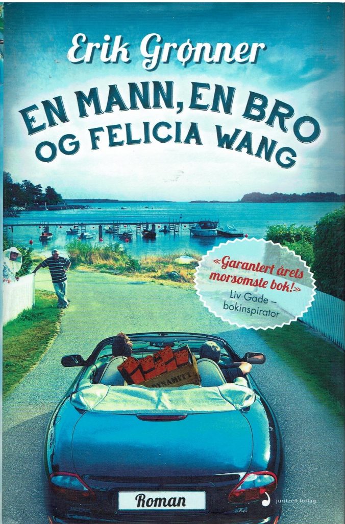 Omslag: En mann, en bro og Felicia Wang