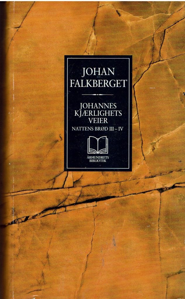 Omslag: Nattens Brød III-IV (Johannes/Kjærlighetens veier)