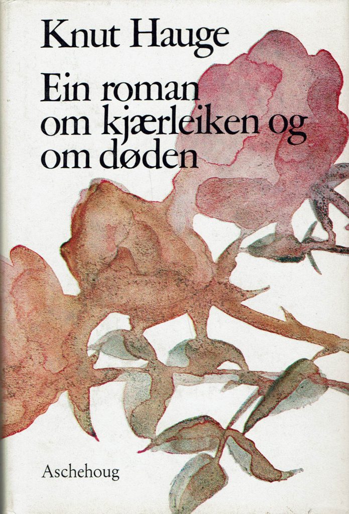 Omslag: Ein roman om kjærleiken og døden