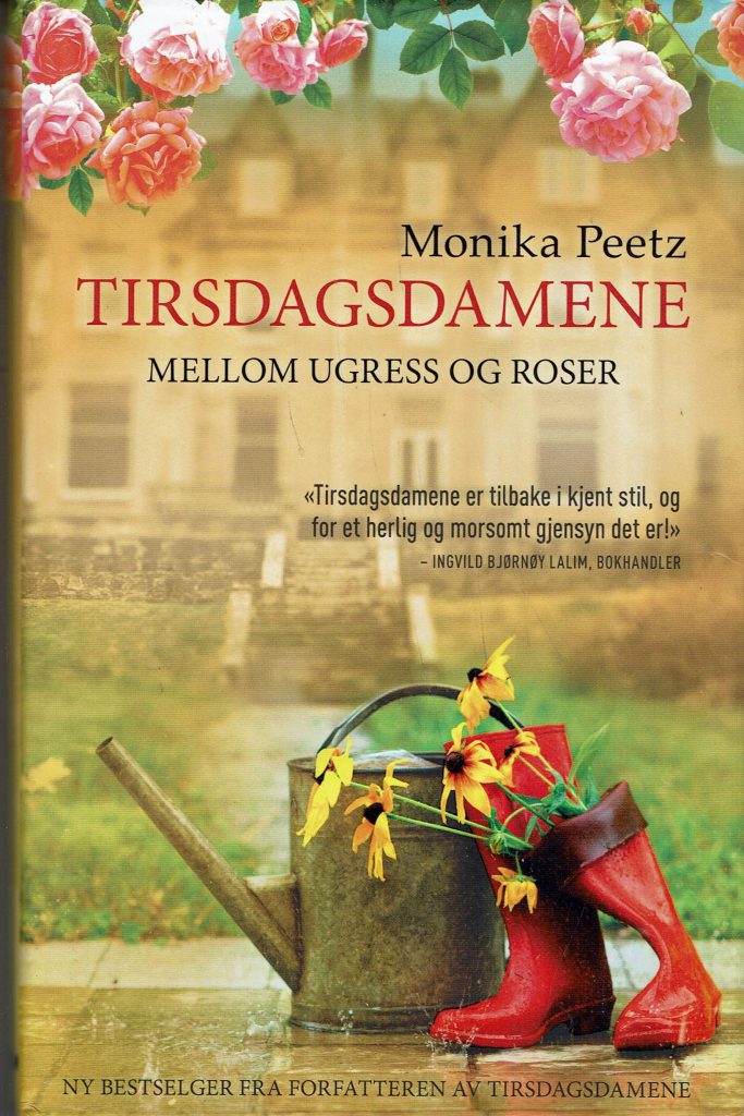 Omslag: Tirsdagsdamene – mellom ugress og roser