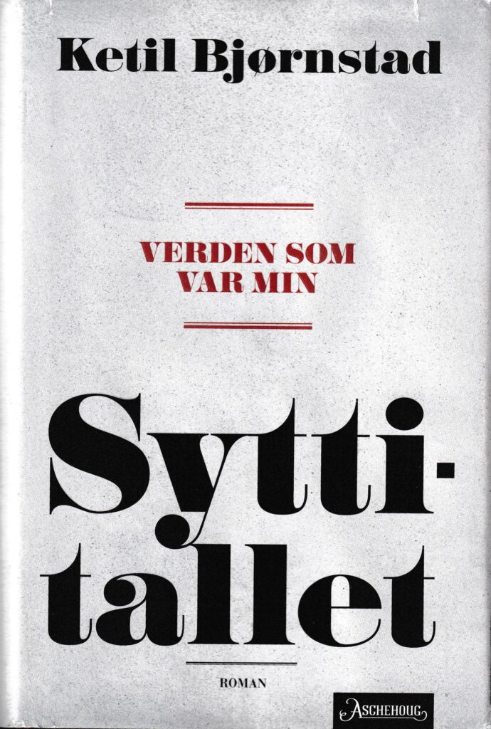 Omslag: Syttitallet – Verden som var min